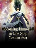 Becoming Immortal in One Step (eBook, ePUB)