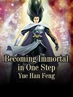 Cover Becoming Immortal in One Step (eBook, ePUB)