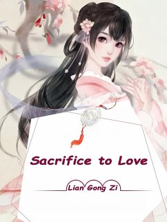 Cover Sacrifice to Love (eBook, ePUB)