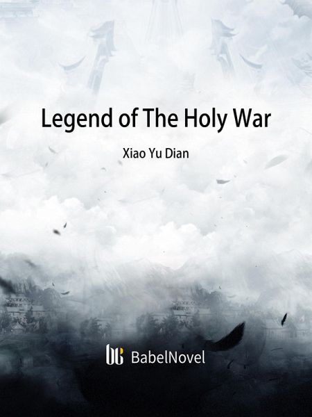 Legend of The Holy War (eBook, ePUB)
