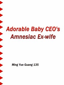 Cover Adorable Baby: CEO's Amnesiac Ex-wife (eBook, ePUB)