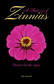 History of Zinnias (eBook, ePUB) History of Zinnias (eBook, ePUB)