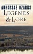 Arkansas Ozarks Legends & Lore (eBook,... - Bild 1