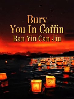 Cover Bury You In Coffin (eBook, ePUB)