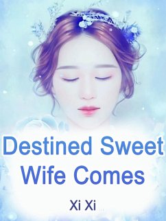 Cover Destined: Sweet Wife Comes (eBook, ePUB)