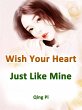 Wish Your Heart Just Like Mine (eBook,... - Bild 1