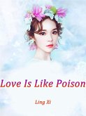 Love Is Like Poison (eBook, ePUB)