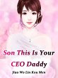 Son, This Is Your CEO Daddy (eBook,... - Bild 1