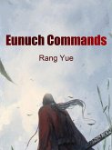 Eunuch Commands (eBook, ePUB)