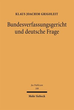 Bundesverfassungsgericht und deutsche Frage (eBook, PDF) - Grigoleit, Klaus Joachim