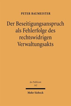 Cover Der Beseitigungsanspruch als Fehlerfolge des rechtswidrigen Verwaltungsakts (eBook, PDF)