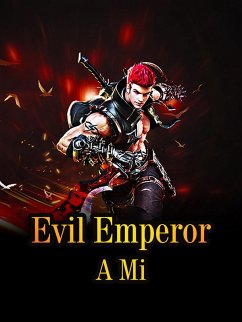 Evil Emperor (eBook, ePUB) - Mi, A.