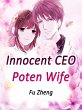 Innocent CEO, Poten Wife (eBook, ePUB) - Bild 1