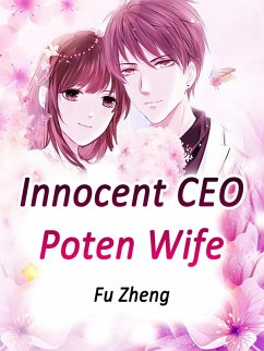 Cover Innocent CEO, Poten Wife (eBook, ePUB)