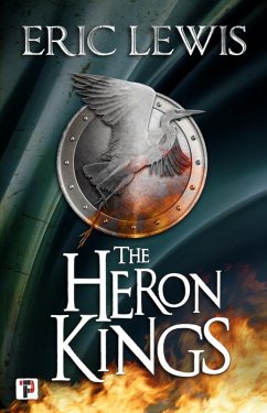 Heron Kings (eBook, ePUB) - Lewis, Eric