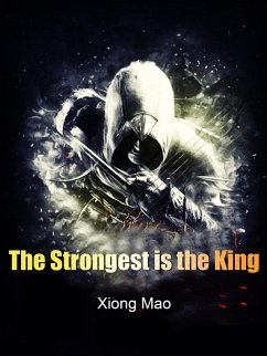 Cover Strongest is the King (eBook, ePUB)