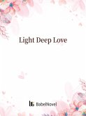 Light Deep Love (eBook, ePUB)