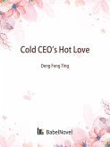 Cold CEO's Hot Love (eBook, ePUB) Cold CEO's Hot Love (eBook, ePUB)