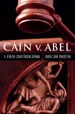 Cain v. Abel (eBook, ePUB) Cain v. Abel (eBook, ePUB)