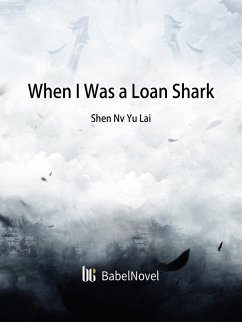 Cover When I Was a Loan Shark (eBook, ePUB)
