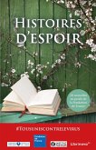Histoires d'espoir (eBook, ePUB) Histoires d'espoir (eBook, ePUB)