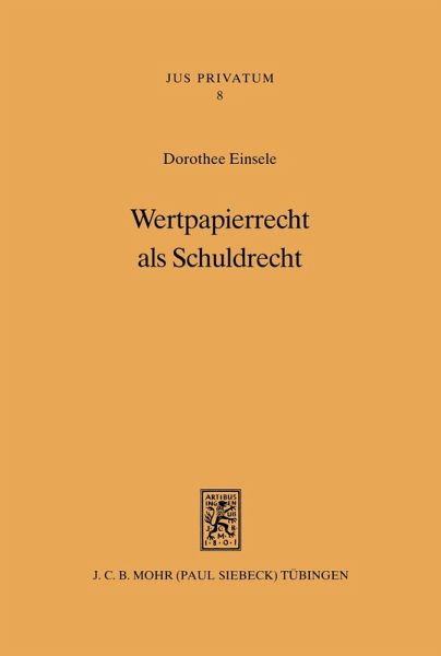 Wertpapierrecht als Schuldrecht (eBook, PDF)