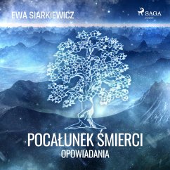 Pocałunek śmierci – opowiadania (MP3-Download) - Siarkiewicz, Ewa