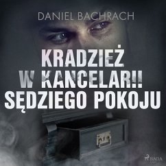 Kradzież w kancelarii sędziego pokoju (MP3-Download) - Bachrach, Daniel