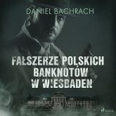 Fałszerze polskich banknotów w Wiesbaden (MP3-Download)