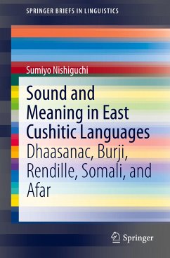 Sound and Meaning in East Cushitic Languages - Nishiguchi, Sumiyo