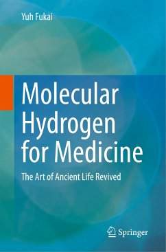 Molecular Hydrogen for Medicine - Fukai, Yuh