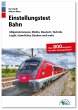 Einstellungstest Bahn - Bild 1