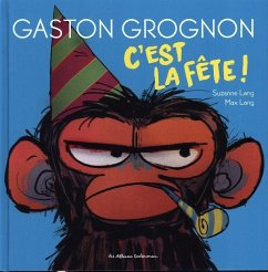Gaston Grognon 2 - C'Est La Fete - Lang, Max;Lang, Suzanne
