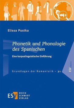 Phonetik und Phonologie des Spanischen - Pustka, Elissa