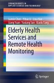 Elderly Health Services and Remote Health Monitoring