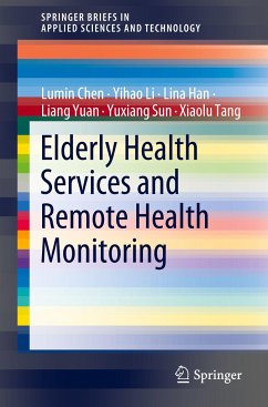 Elderly Health Services and Remote Health Monitoring - Chen, Lumin;Li, Yihao;Han, Lina