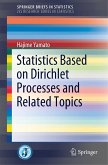 Statistics Based on Dirichlet Processes and Related Topics