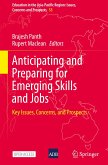 Anticipating and Preparing for Emerging Skills and Jobs