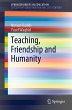Teaching, Friendship and Humanity - Bild 1