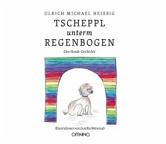 TSCHEPPL unterm REGENBOGEN - Heissig, Ulrich Michael
