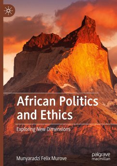 African Politics and Ethics - Murove, Munyaradzi Felix