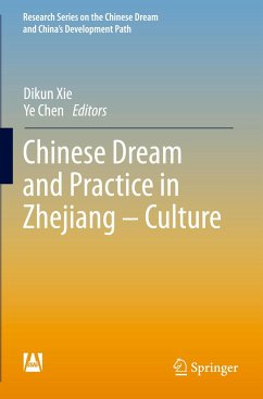 Chinese Dream and Practice in Zhejiang ¿ Culture