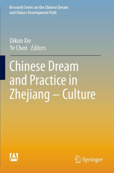 Chinese Dream and Practice in Zhejiang - Culture Chinese Dream and Practice in Zhejiang - Culture