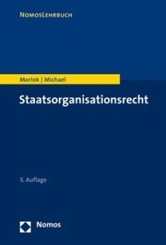 Staatsorganisationsrecht - Morlok, Martin;Michael, Lothar