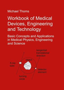 Workbook of Medical Devices, Engineering and Technology - Thoms, Michael