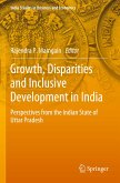 Growth, Disparities and Inclusive Development in India