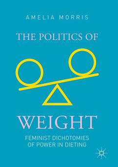 The Politics of Weight - Morris, Amelia Greta