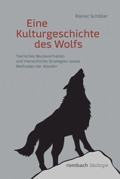Eine Kulturgeschichte des Wolfs - Schöller, Rainer