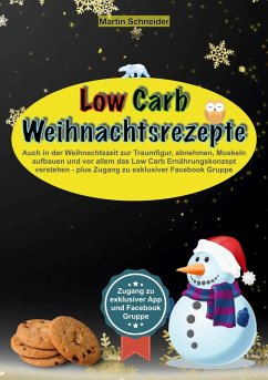 Low Carb Weihnachtsrezepte - Schneider, Martin