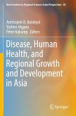 Disease, Human Health, and Regional Growth and Development in Asia